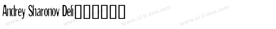 Andrey Sharonov Deli字体转换